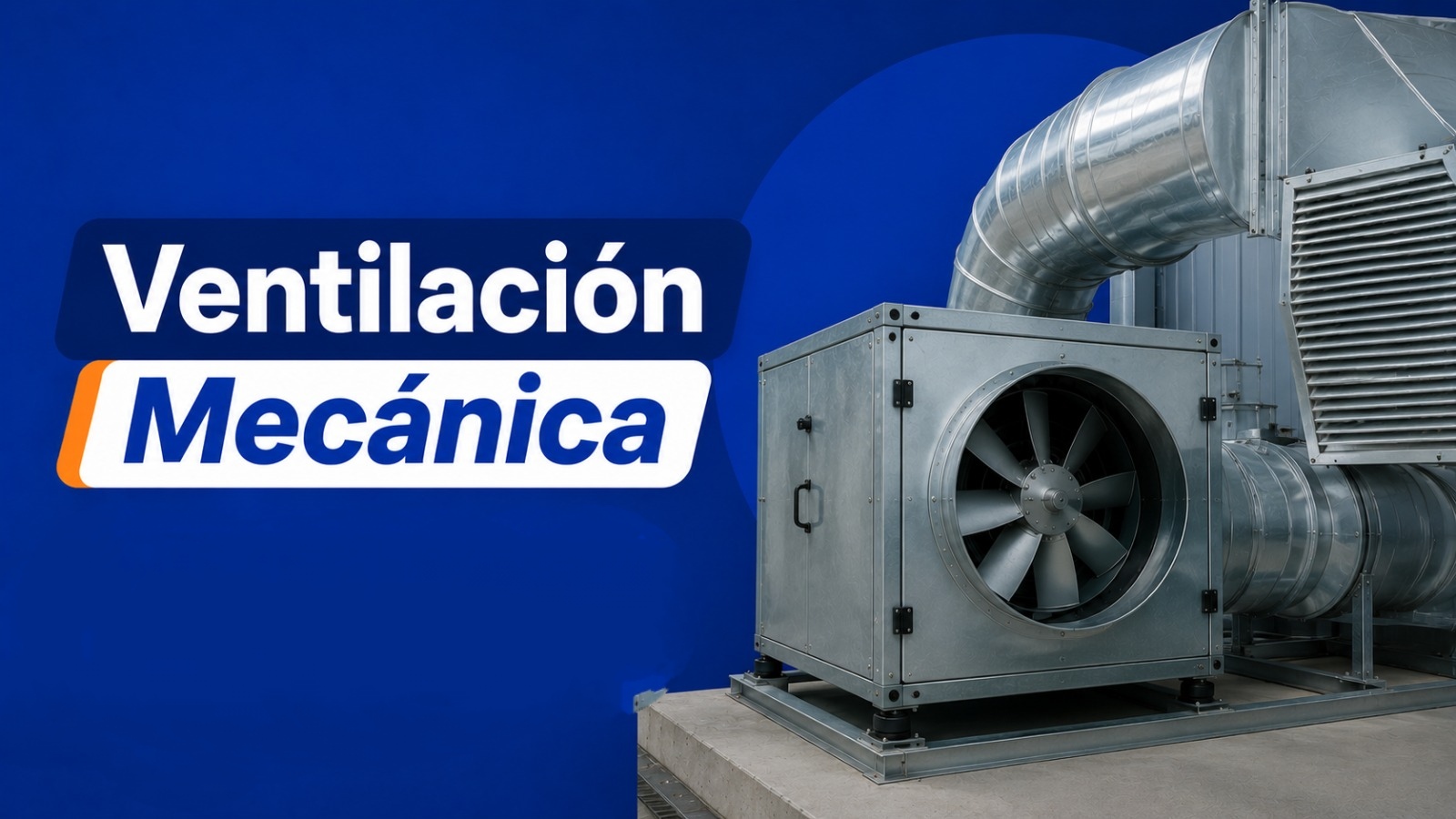 Sistemas de Ventilación Mecánica e Inyección de Aire